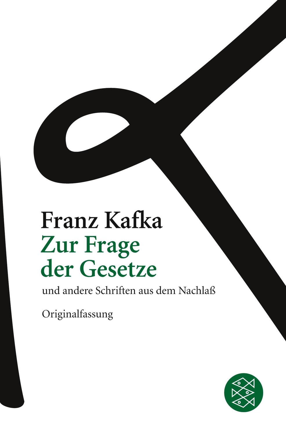 Cover: 9783596181216 | Zur Frage der Gesetze | und andere Schriften aus dem Nachlaß | Kafka