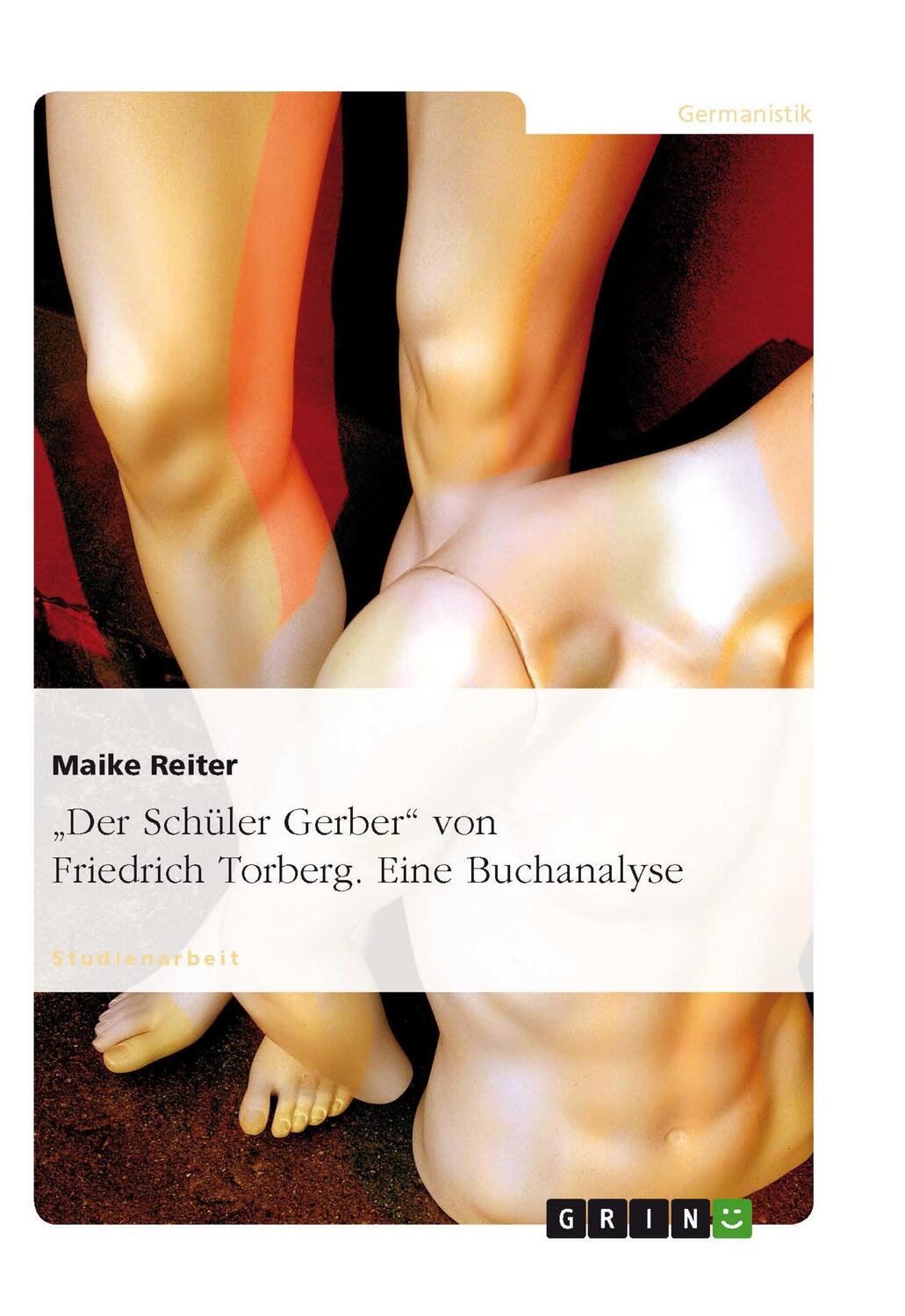 Cover: 9783638662482 | "Der Schüler Gerber" von Friedrich Torberg. Eine Buchanalyse | Reiter