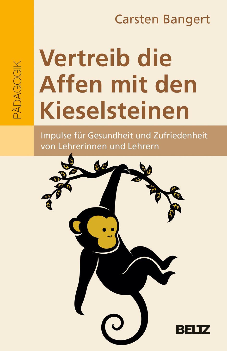Cover: 9783407258267 | Vertreib die Affen mit den Kieselsteinen | Carsten Bangert | Buch