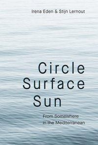 Cover: 9783903172500 | CIRCLE SURFACE SUN | From Somewhere in the Mediterranean | Arabisch