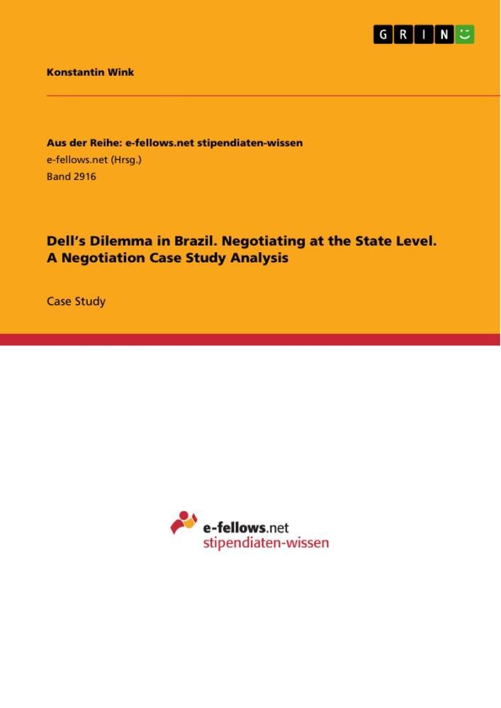Cover: 9783668834385 | Dell¿s Dilemma in Brazil. Negotiating at the State Level. A...
