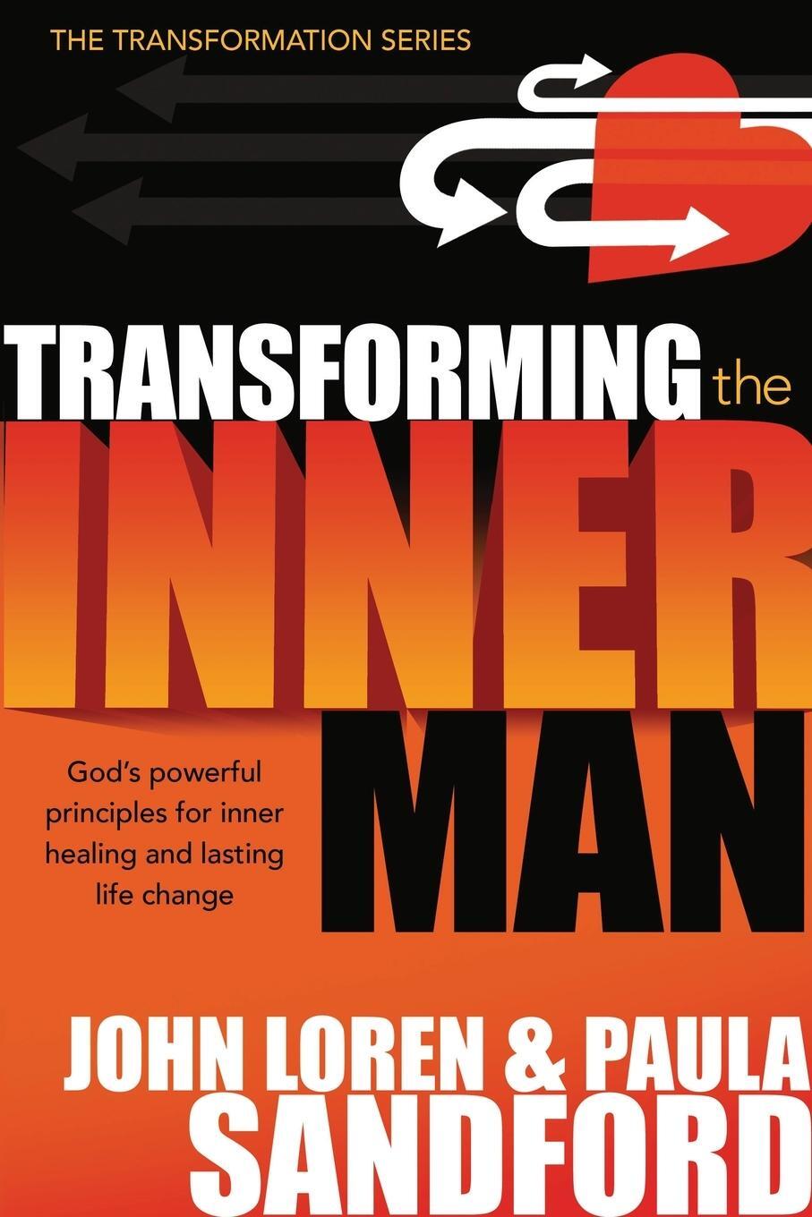 Cover: 9781599790671 | Transforming the Inner Man | John Loren Sandford | Taschenbuch | 2007