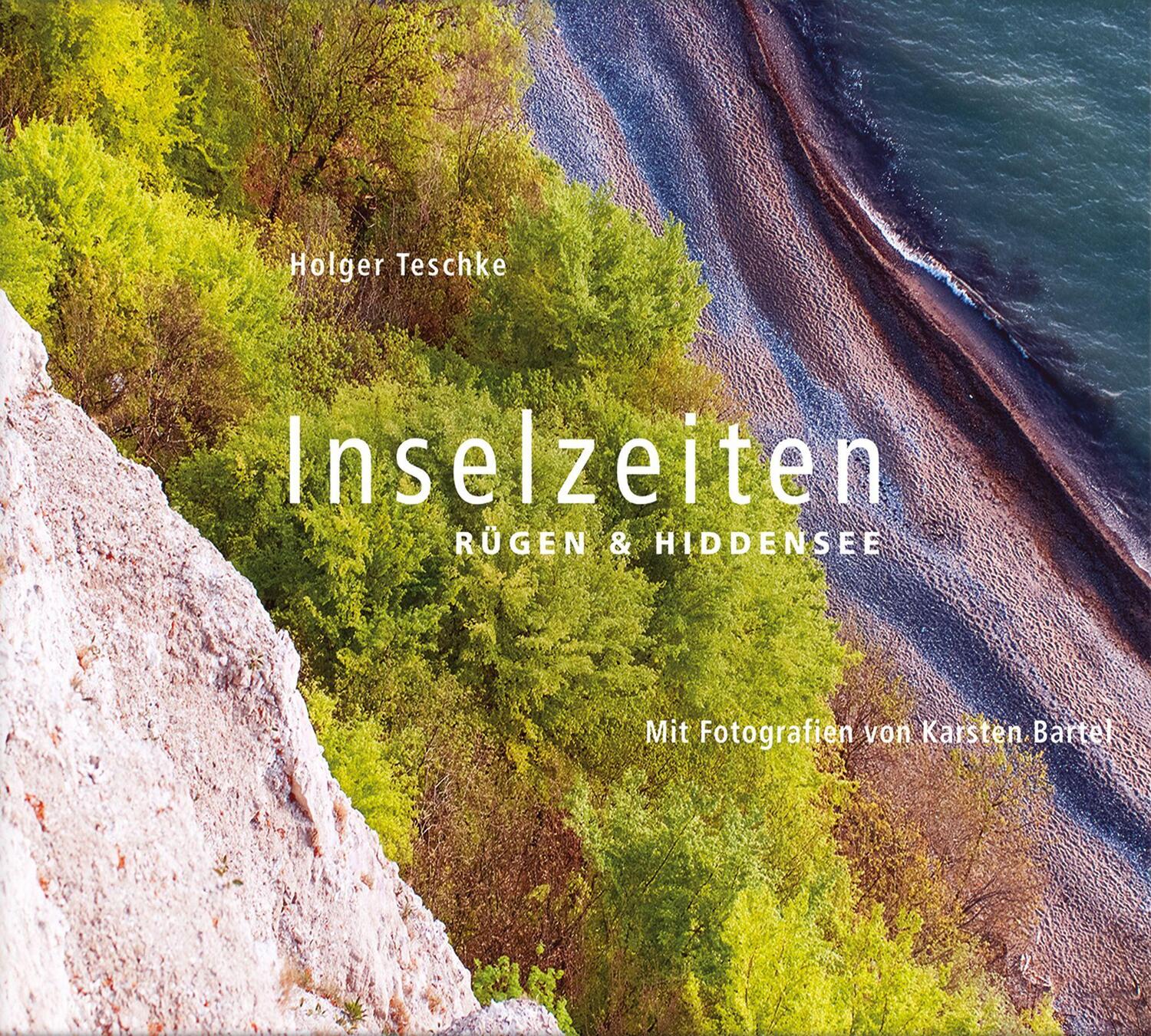 Cover: 9783356023602 | Inselzeiten | Rügen und Hiddensee | Holger Teschke | Buch | Deutsch