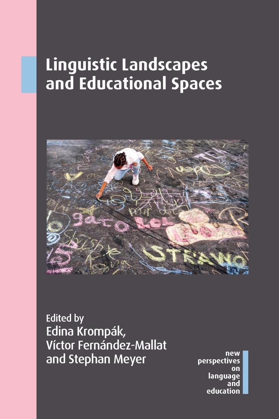 Cover: 9781788923859 | Linguistic Landscapes and Educational Spaces | Stephan Meyer | Buch