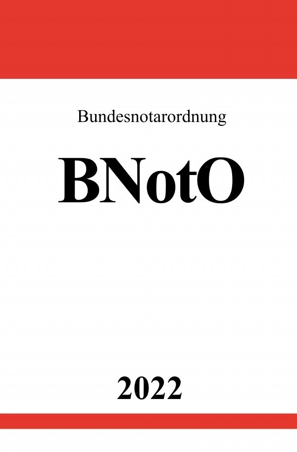 Cover: 9783754950791 | Bundesnotarordnung BNotO 2022 | DE | Ronny Studier | Taschenbuch