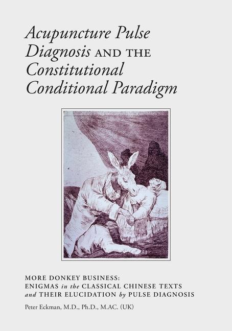 Cover: 9798985908404 | Acupuncture Pulse Diagnosis and the Constitutional Conditional...