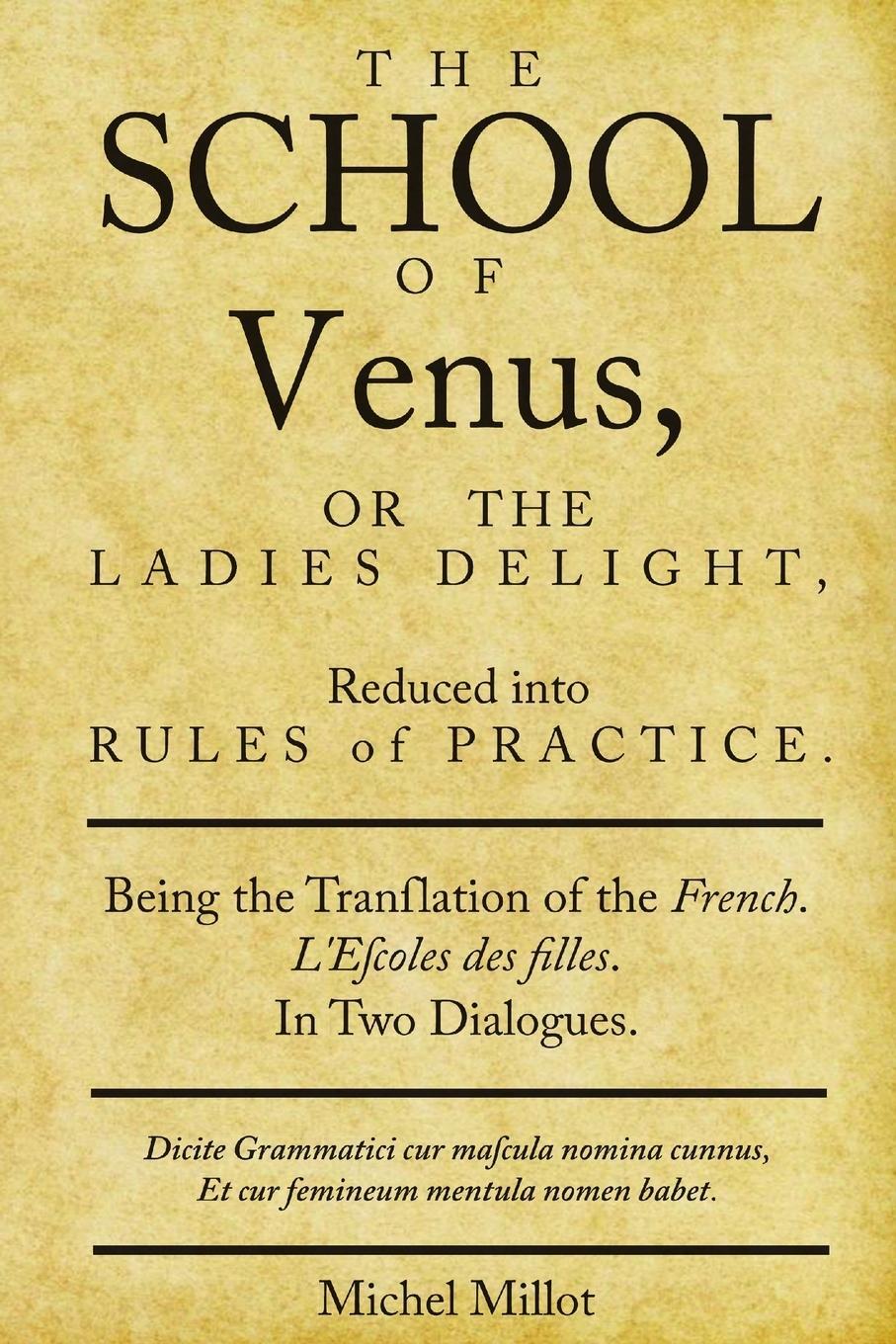 Cover: 9781946812650 | The School of Venus | Michel Millot | Taschenbuch | Paperback | 2017