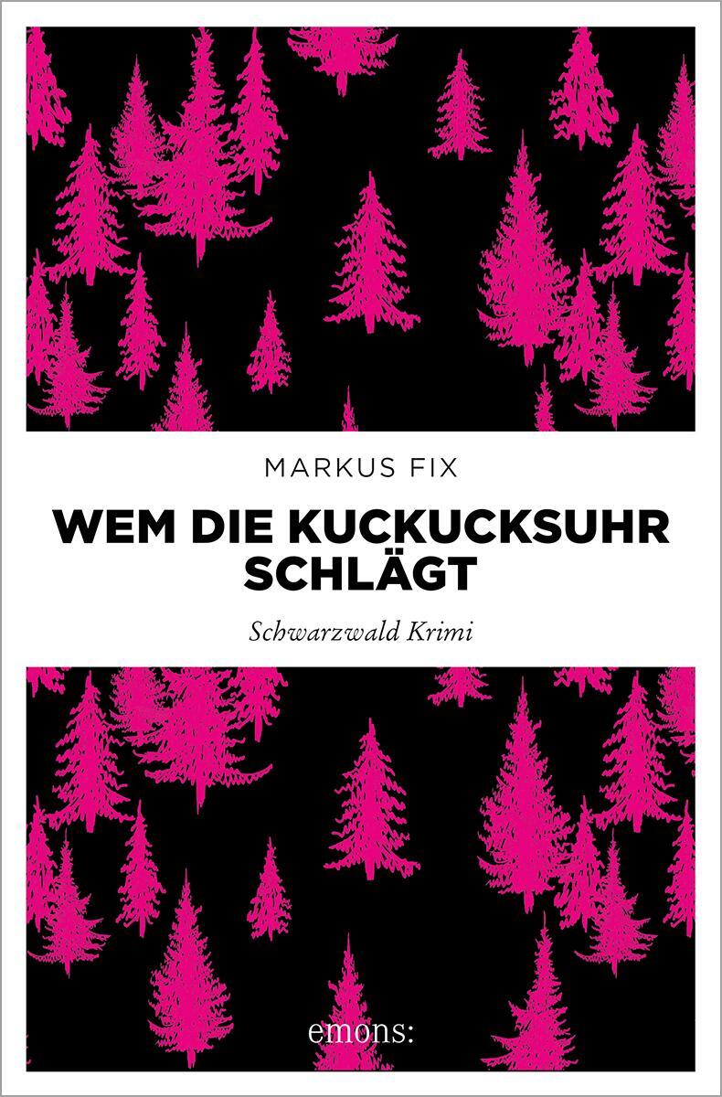 Cover: 9783740817855 | Wem die Kuckucksuhr schlägt | Schwarzwald Krimi | Markus Fix | Buch