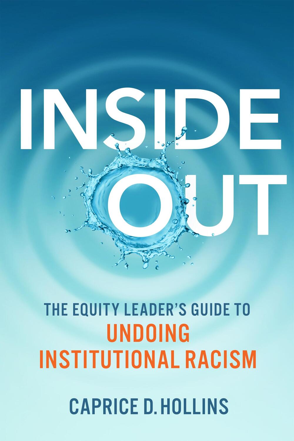 Cover: 9780865719811 | Inside Out | The Equity Leader's Guide to Undoing Institutional Racism