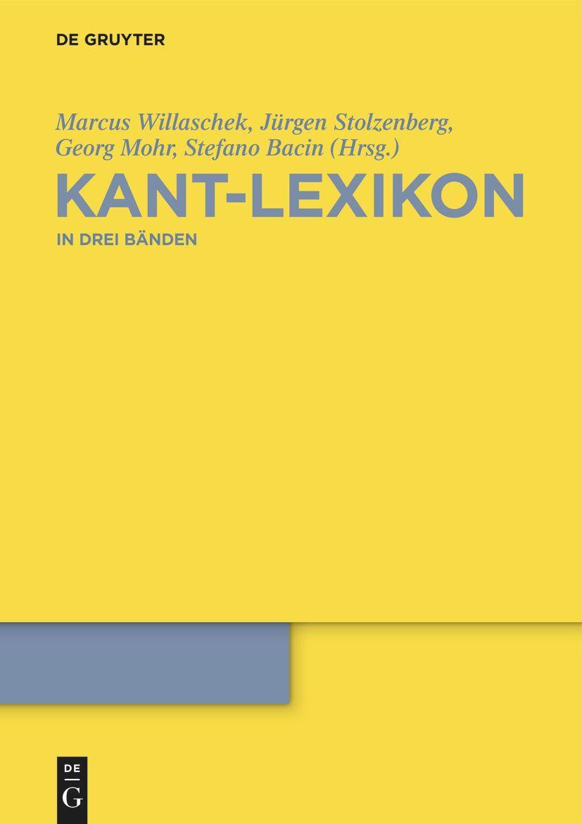Cover: 9783110762433 | Kant-Lexikon | Marcus Willaschek (u. a.) | Buch | 3 Bücher | Deutsch