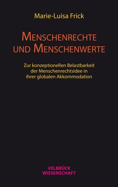 Cover: 9783958321151 | Menschenrechte und Menschenwerte | Marie-Luisa Frick | Taschenbuch