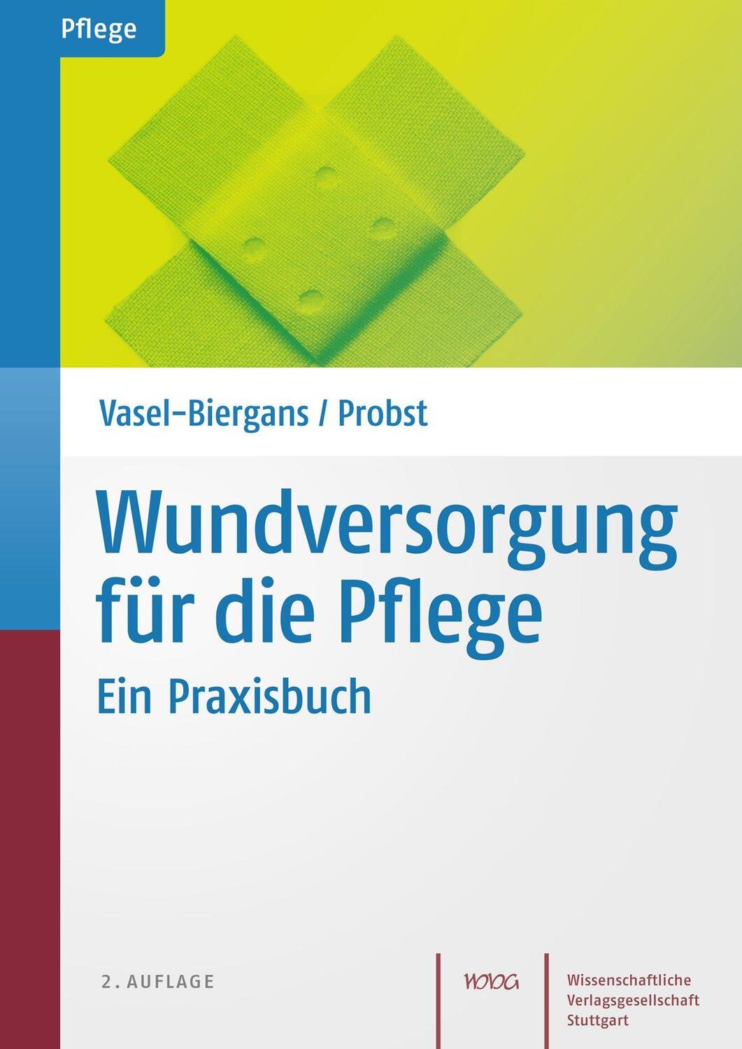 Cover: 9783804727984 | Wundversorgung für die Pflege | Ein Praxisbuch | Taschenbuch | Deutsch