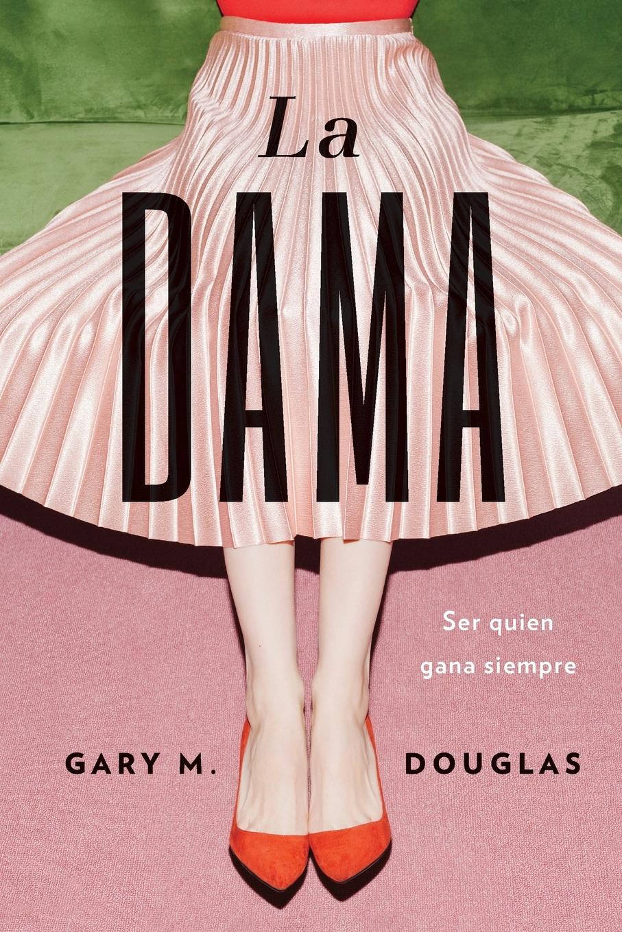 Cover: 9781634935258 | La dama (Spanish) | Gary M. Douglas | Taschenbuch | Paperback | 2022