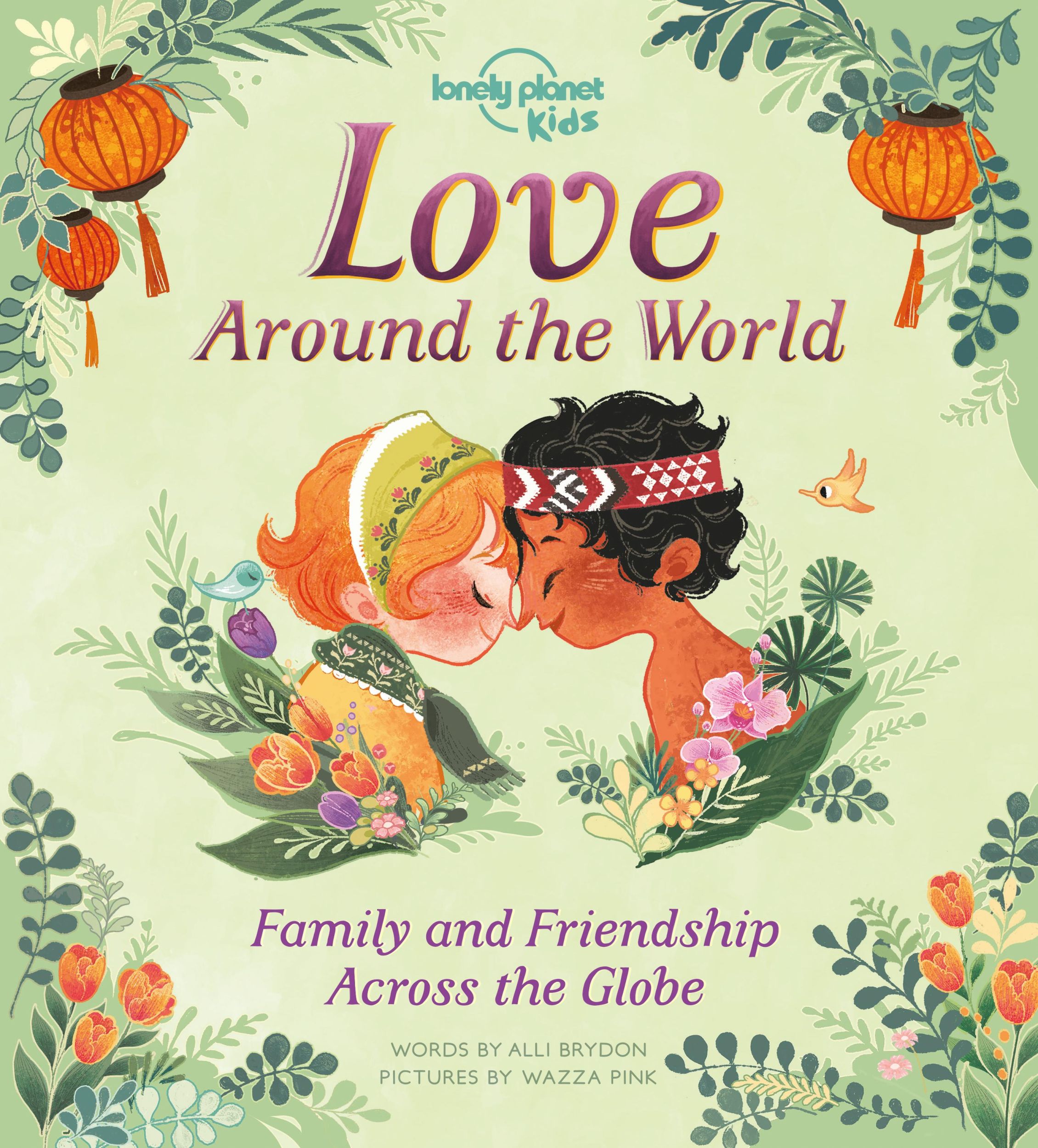 Cover: 9781788684934 | Lonely Planet Kids Love Around The World | Alli Brydon (u. a.) | Buch