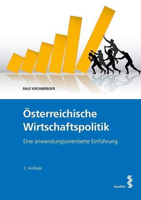 Cover: 9783708916125 | Österreichische Wirtschaftspolitik | 530 S., färbige Abbildungen
