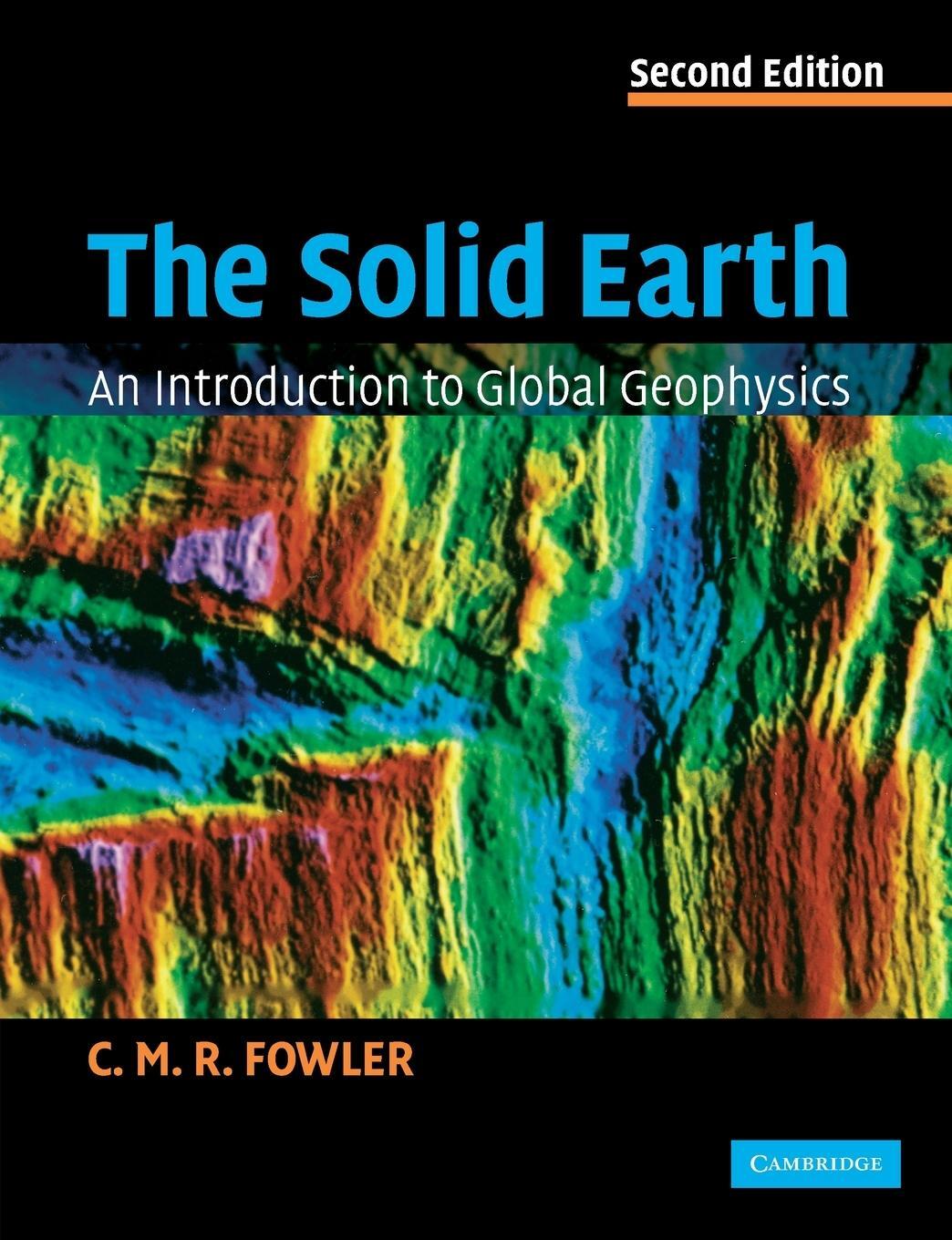Cover: 9780521893077 | The Solid Earth | C. M. R. Fowler | Taschenbuch | Paperback | Englisch