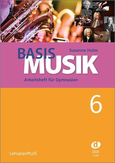 Cover: 9783868493276 | Basis Musik 6 - Arbeitsheft | Broschüre | 64 S. | Deutsch | 2018