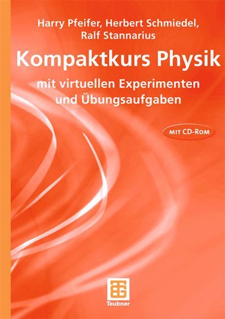 Cover: 9783519004721 | Kompaktkurs Physik | mit virtuellen Experimenten und Übungsaufgaben