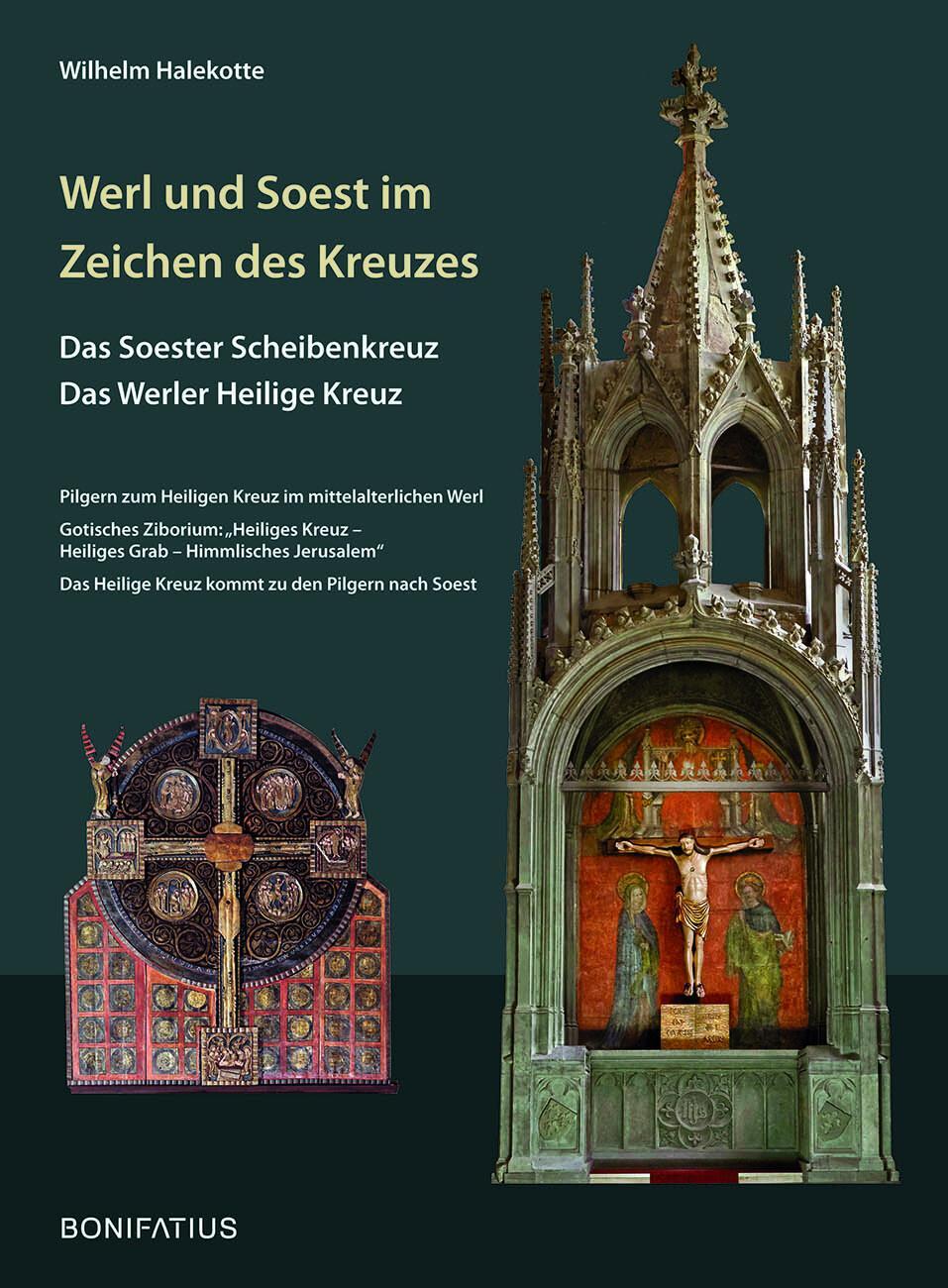 Cover: 9783897108578 | Werl und Soest im Zeichen des Kreuzes | Wilhelm Halekotte | Buch