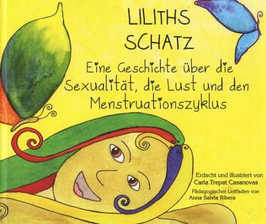 Cover: 9783907246375 | Liliths Schatz | Carla Trepat Casanovas | Buch | 49 S. | Deutsch