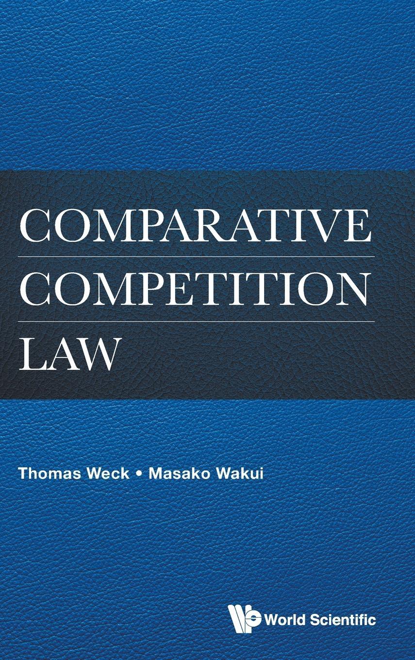 Cover: 9789811279256 | COMPARATIVE COMPETITION LAW | Masako Wakui Thomas Weck | Buch | 2023