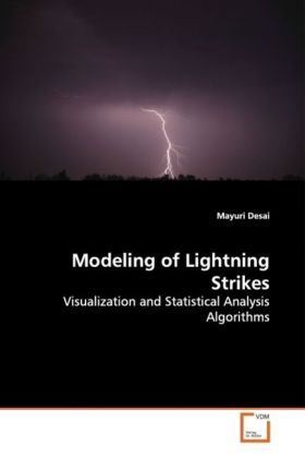 Cover: 9783639099973 | Modeling of Lightning Strikes | Mayuri Desai | Taschenbuch | Englisch