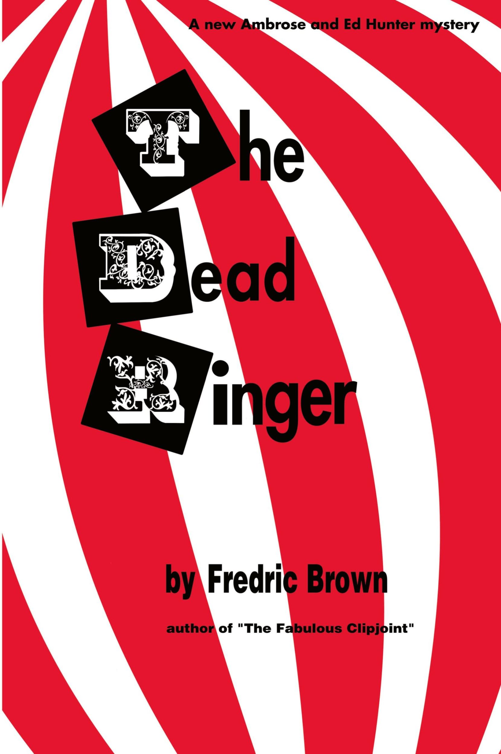 Cover: 9781958425923 | The Dead Ringer | Fredric Brown | Taschenbuch | Englisch | 2023