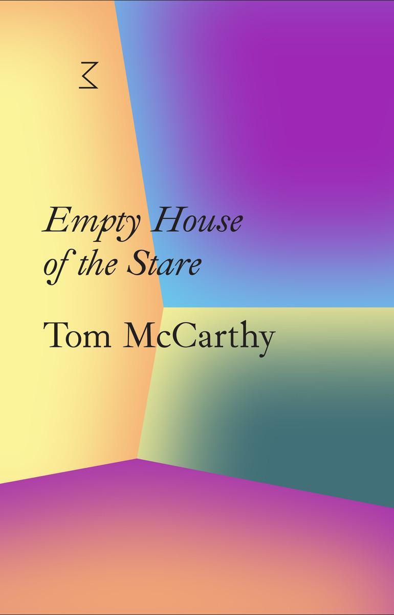 Cover: 9780854882755 | Tom McCarthy: Empty House of the Stare | Taschenbuch | Englisch | 2020