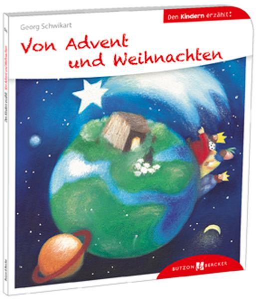 Cover: 9783766630377 | Von Advent und Weihnachten den Kindern erzählt | Georg Schwikart