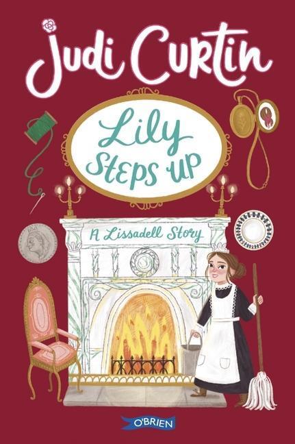 Cover: 9781788492553 | Lily Steps Up | A Lissadell Story | Judi Curtin | Taschenbuch | 2021