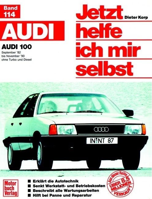 Cover: 9783613010666 | Audi 100 | September '82 bis November '90 ohne Turbo und Diesel | Korp