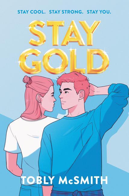 Cover: 9780062943170 | Stay Gold | Tobly McSmith | Buch | Englisch | 2020 | EAN 9780062943170