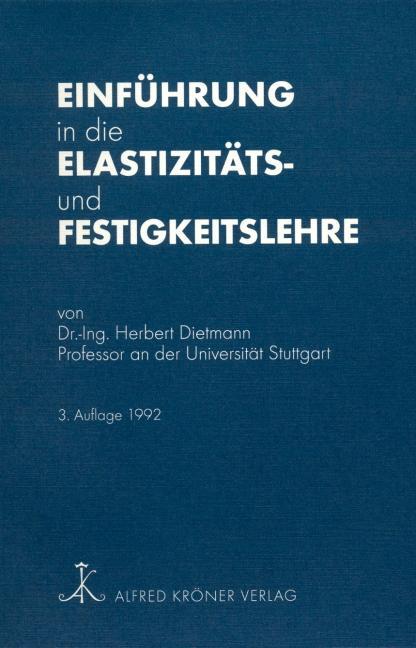 Cover: 9783520904034 | Einführung in die Elastizitäts- und Festigkeitslehre | Dietmann | Buch