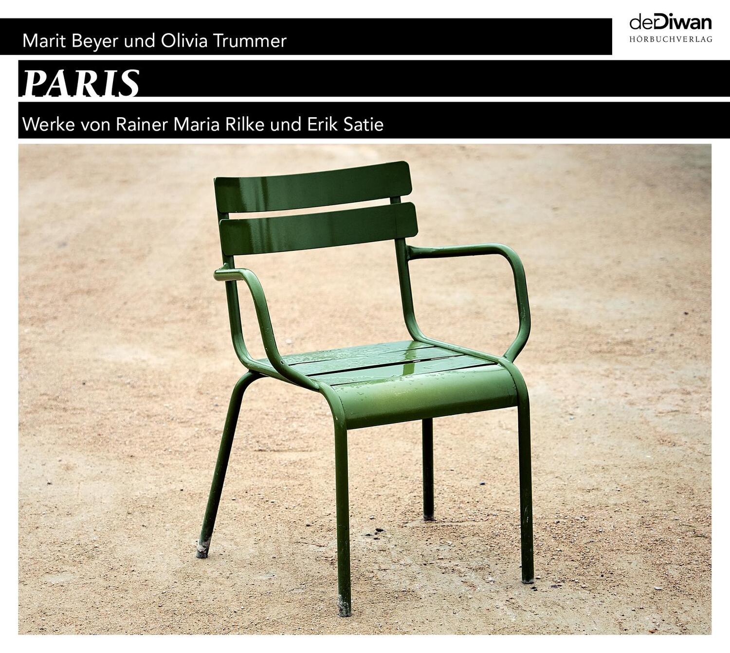 Cover: 9783941009820 | Paris | Werke von Rainer Maria Rilke und Erik Satie | Rilke | Audio-CD