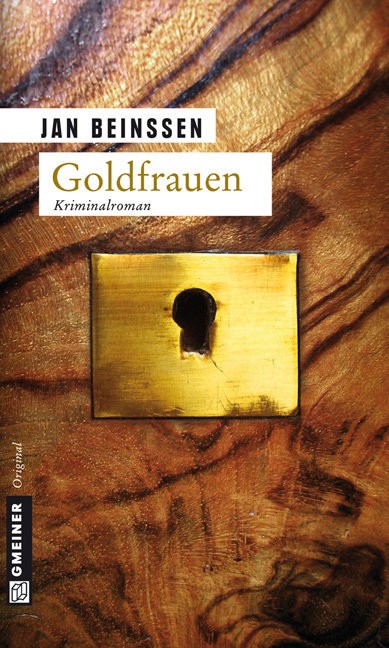 Cover: 9783839210970 | Goldfrauen | Kriminalroman | Jan Beinßen | Taschenbuch | 2010