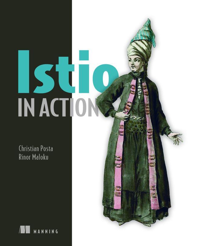 Cover: 9781617295829 | Istio in Action | Christian Posta (u. a.) | Taschenbuch | Englisch