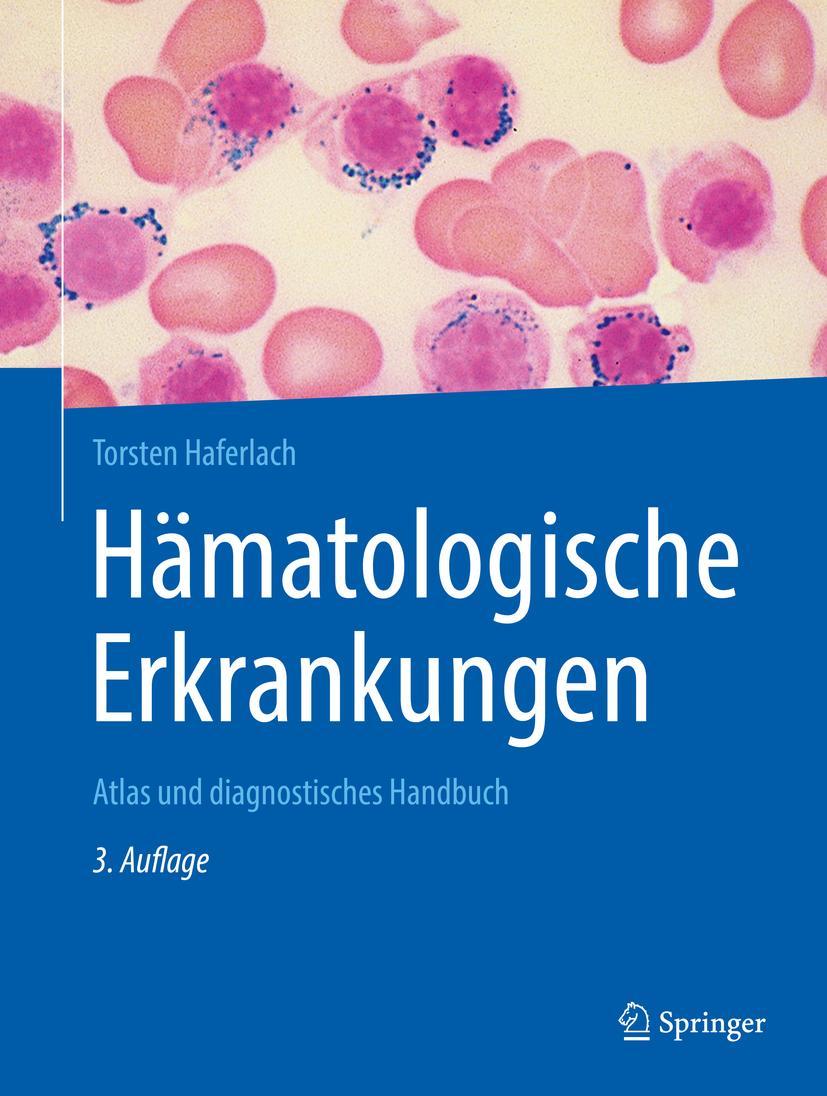 Cover: 9783662595466 | Hämatologische Erkrankungen | Atlas und diagnostisches Handbuch | Buch