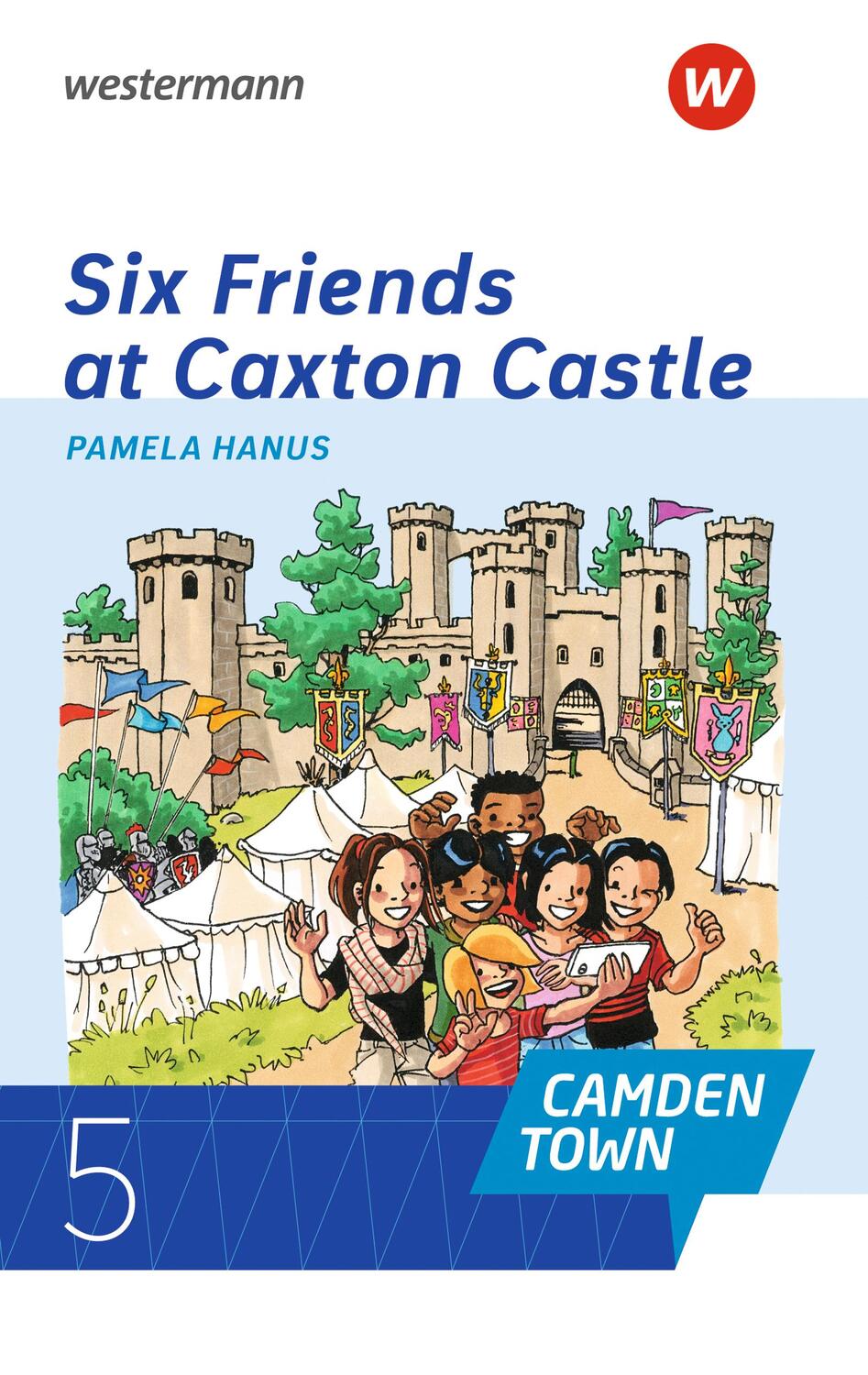 Cover: 9783141493375 | Camden Town. Lektüre Klasse 5. Six Friends at Caxton Castle | 56 S.