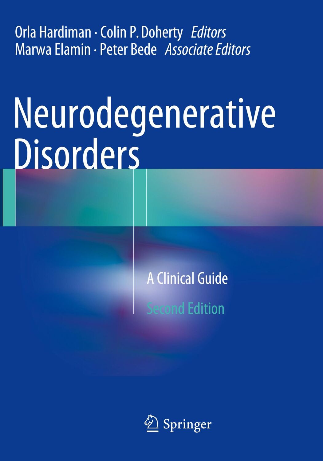 Cover: 9783319794693 | Neurodegenerative Disorders | A Clinical Guide | Orla Hardiman (u. a.)