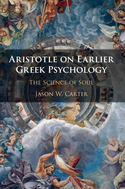 Cover: 9781108703789 | Aristotle on Earlier Greek Psychology | Jason W. Carter | Taschenbuch