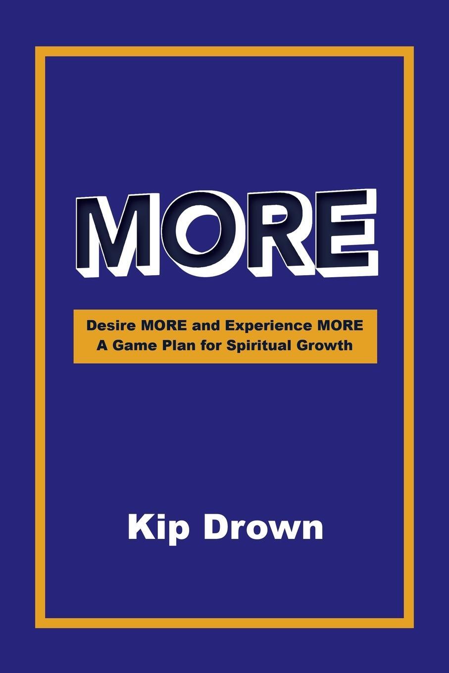 Cover: 9781664291300 | More | Kip Drown | Taschenbuch | Paperback | Englisch | 2023
