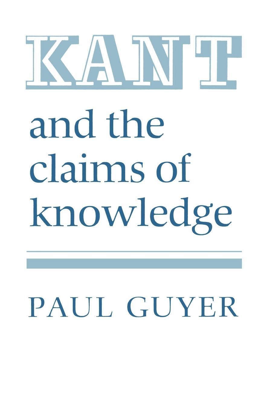 Cover: 9780521337724 | Kant and the Claims of Knowledge | Paul Guyer | Taschenbuch | Englisch