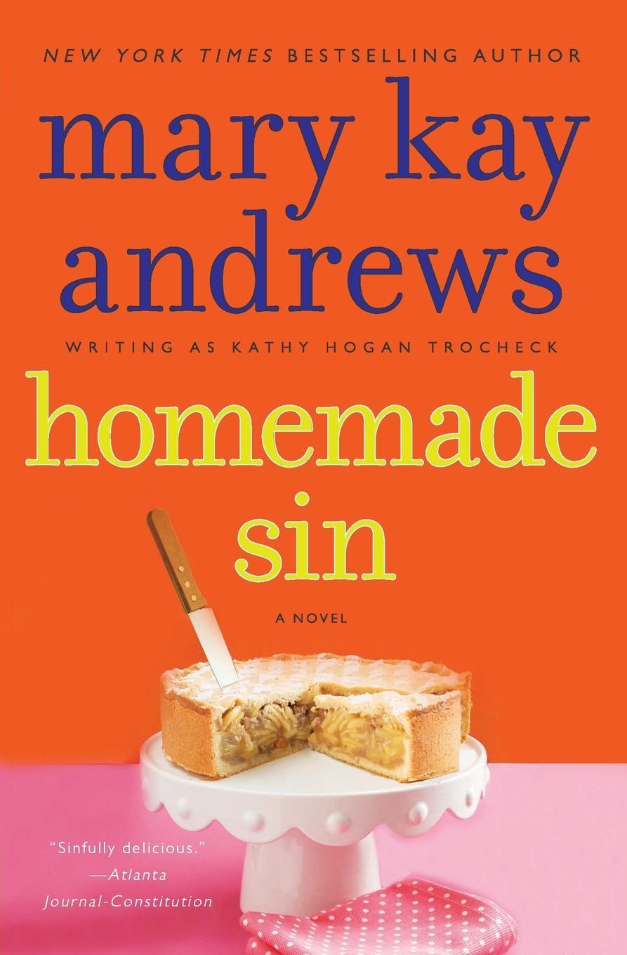 Cover: 9780062195104 | Homemade Sin | A Callahan Garrity Mystery | Mary Kay Andrews | Buch