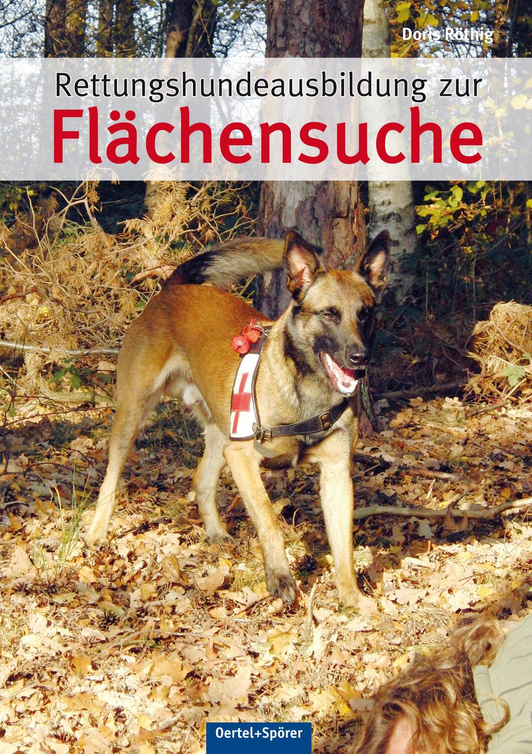 Cover: 9783886278398 | Rettungshundeausbildung zur Flächensuche | Doris Röthig | Buch | 2016