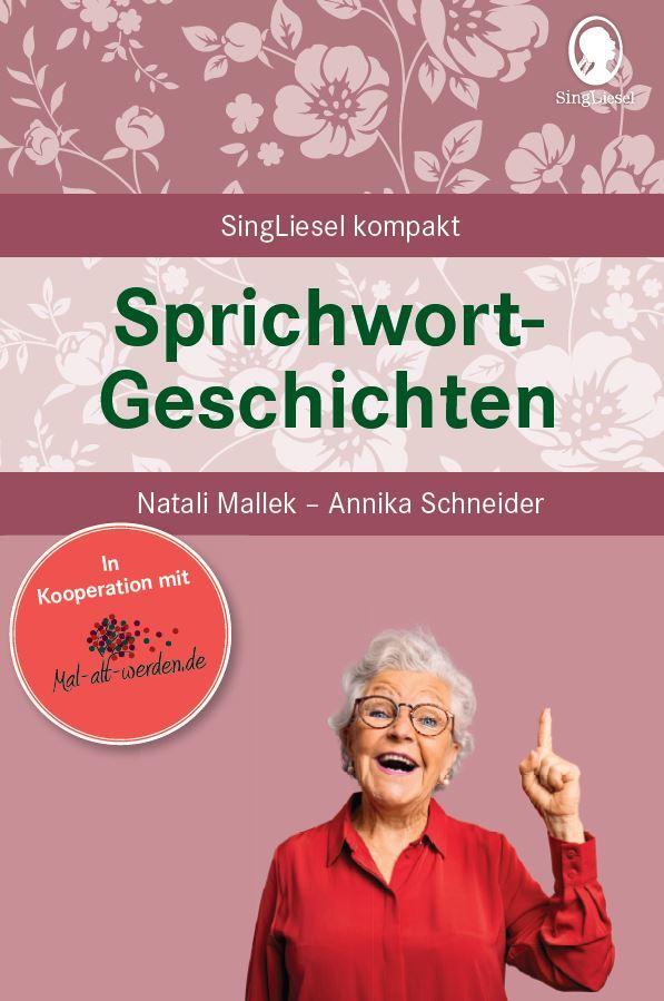 Cover: 9783948106270 | Sprichwortgeschichten für Senioren. | Natali Mallek (u. a.) | Buch