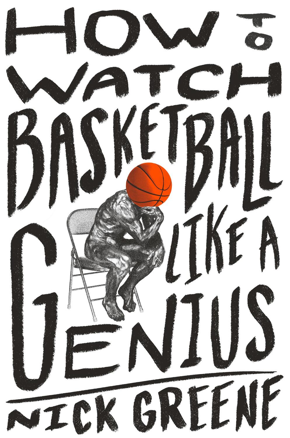 Cover: 9781419744808 | How to Watch Basketball Like a Genius: What Game Designers,...