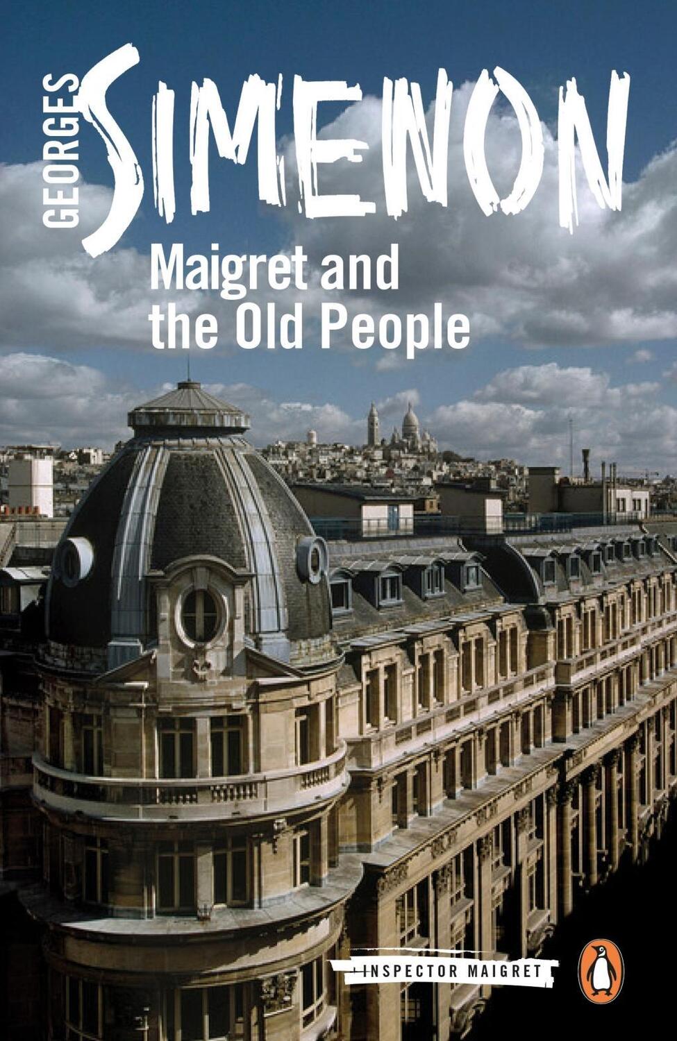 Cover: 9780241303894 | Maigret and the Old People | Inspector Maigret #56 | Georges Simenon