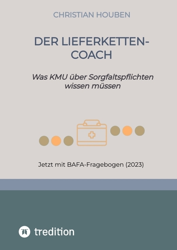 Cover: 9783347649934 | Der Lieferketten-Coach zum Lieferkettengesetz | Christian Houben