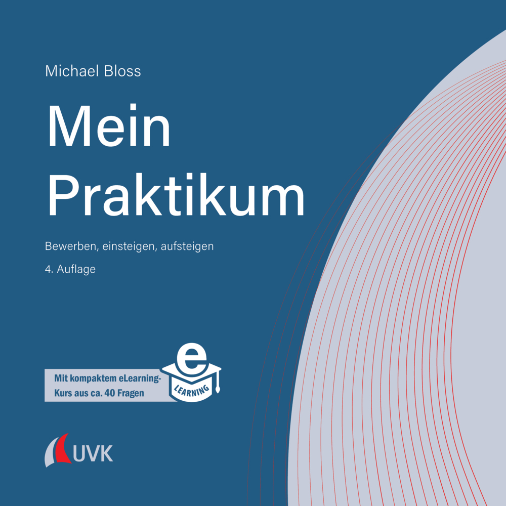 Cover: 9783739832302 | Mein Praktikum - bewerben, einsteigen, aufsteigen | Michael Bloß | UVK