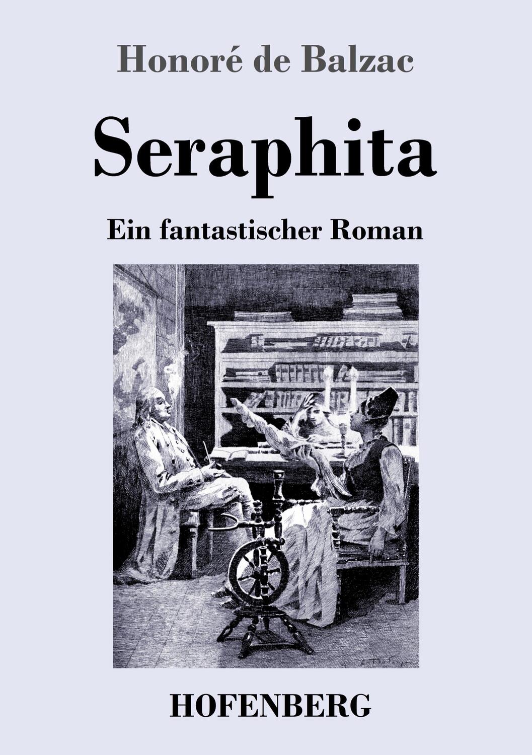 Cover: 9783743742444 | Seraphita | Ein fantastischer Roman | Honoré de Balzac | Taschenbuch
